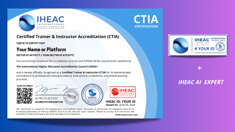 Certified Trainer & Instructor Accreditation (CTIA) by IHEAC (AGCD CERTIFIED)
